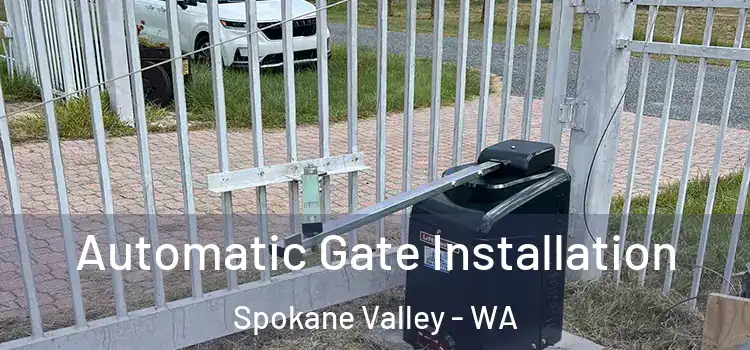  Automatic Gate Installation Spokane Valley - WA