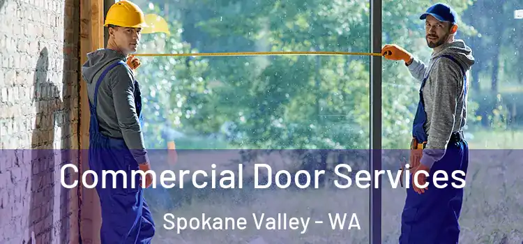  Commercial Door Services Spokane Valley - WA