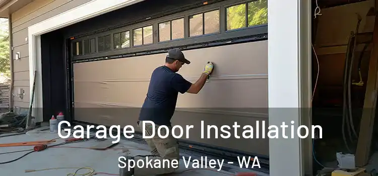  Garage Door Installation Spokane Valley - WA