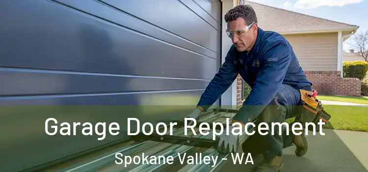  Garage Door Replacement Spokane Valley - WA