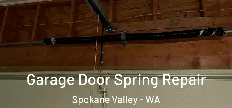  Garage Door Spring Repair Spokane Valley - WA