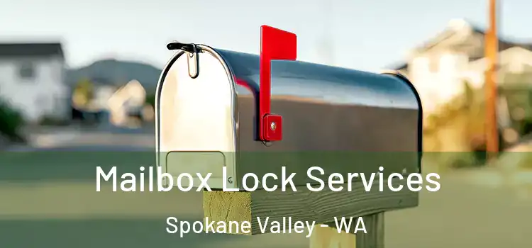  Mailbox Lock Services Spokane Valley - WA