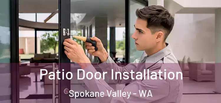  Patio Door Installation Spokane Valley - WA