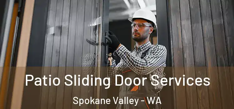  Patio Sliding Door Services Spokane Valley - WA